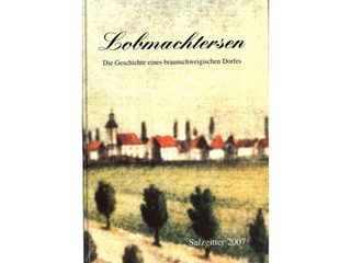 Lobmachtersen: Geschichte eines braunschweigischen Dorfes